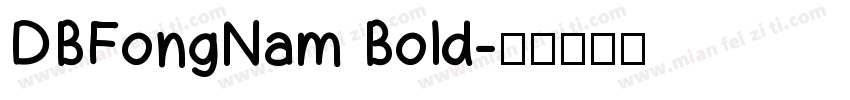 DBFongNam Bold字体转换